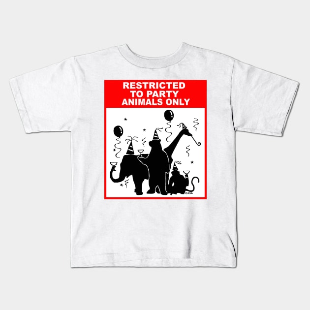 Restricted to Party Animals Only Kids T-Shirt by NewSignCreation